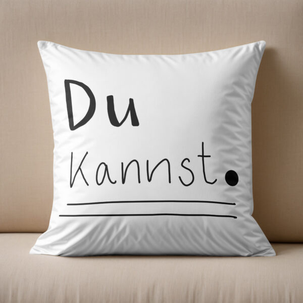 Kissen: Du Kannst. - immagine 3